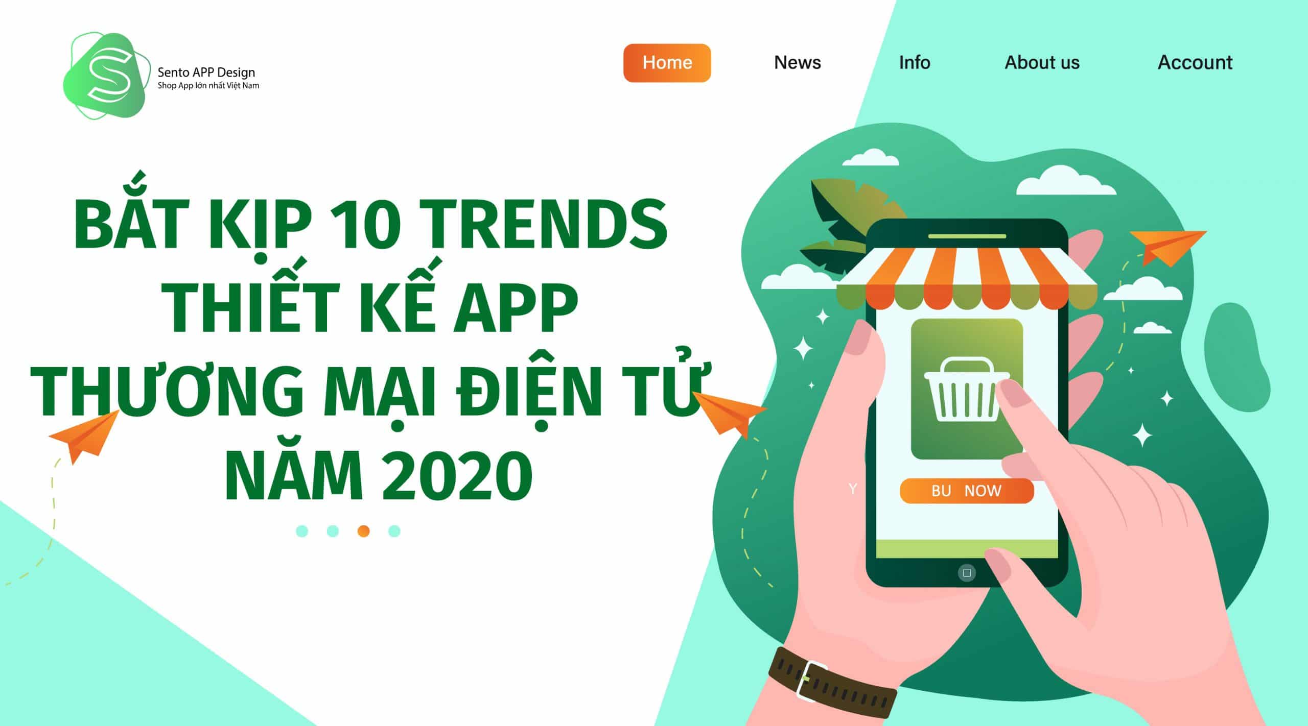 Bắt kịp 10 Trends thiết kế app thương mại điện tử